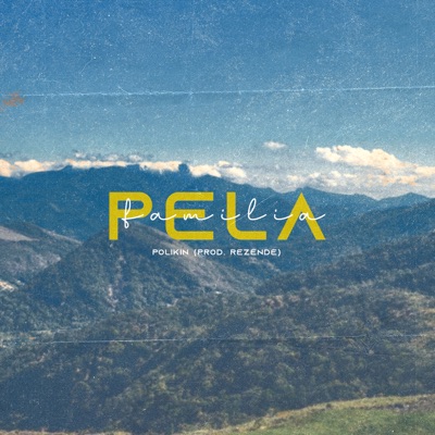 Pela Família - Single