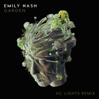 Garden (KC Lights Remix) - Single - Emily Nash & KC Lights