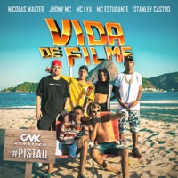 Acústico Cmk #Pista2 - Vida De Filme (feat. MC Lya, Nicolas Walter & Stanley Castro) - Single - MC Estudante & Jhony Mc
