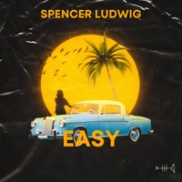 Easy - Single - Spencer Ludwig