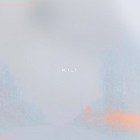 Milk - Single - Chkody