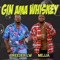 Gin Ama Whiskey (feat. Mejja) - Breeder LW lyrics