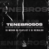 Mais É os Tenebrosos dos Baile e as Novinha Adora - Single