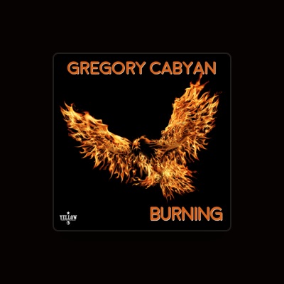 Listen to Gregory Cabyan, watch music videos, read bio, see tour dates & more!