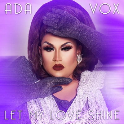 Let My Love Shine - Single