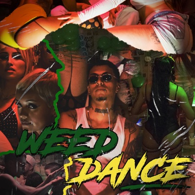 Weed Dance - Single