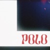 Polo POLO (feat. lea shine) [Club Remix] POLO (feat. lea shine) [Club Remix] - Single