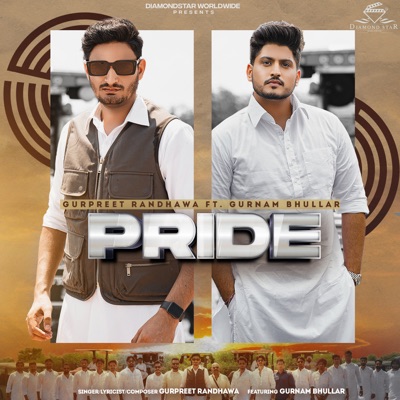 Pride (feat. Gurnam Bhullar) - Single