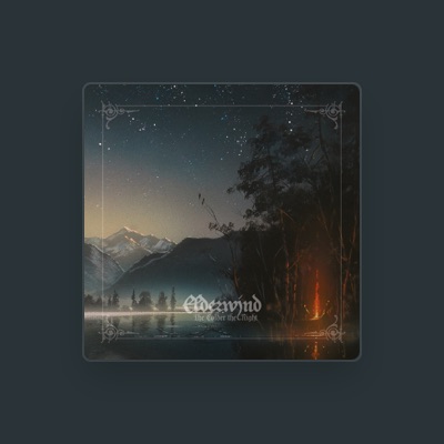 Escucha a Elderwind, mira videos musicales, lee su biografía, consulta las fechas de las gira y más.