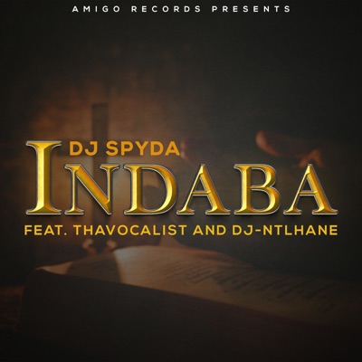 Indaba (feat. Thavocalist & Dj-Ntlhane) - Single