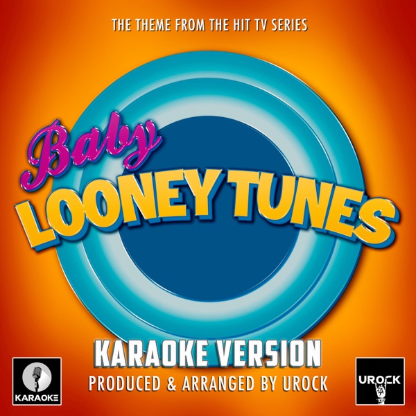 Baby Looney Tunes Main Theme (From "Baby Looney Tunes")