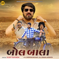 Bol Bala - Single - Vijay Suvada