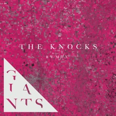 Giants (The Knocks Remix) - Single