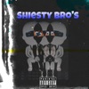 Sheisty Bro's (feat. Ty) - Single