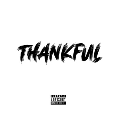 Thankful (feat. Wallie the Sensei & Huncho Spaulding) - Single
