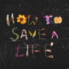 How to Save a Life - Single
