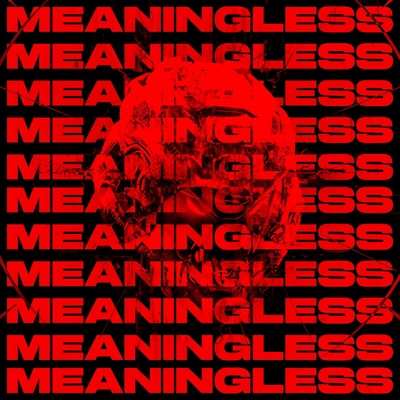 Meaningless - Single