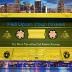 Fall Upon Your Knees