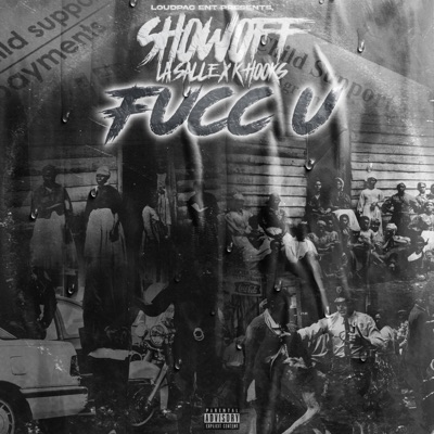Fucc U (feat. Jay LA’Salle X K.Hooks) - Single