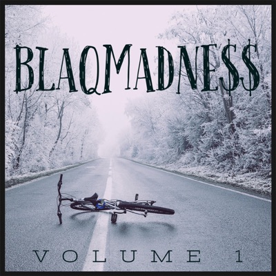 Blaqmadne$$
