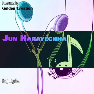 Jun Harayechha - Single