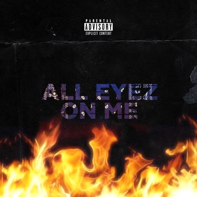 All Eyez On Me - Single