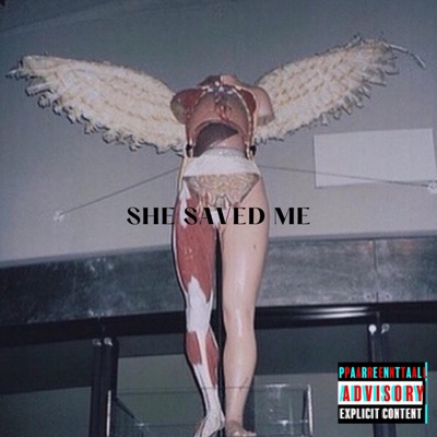 She Saved Me - Single