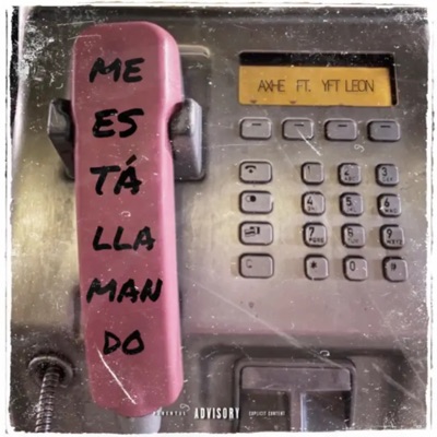 Me Está Llamando (feat. yft leon) - Single
