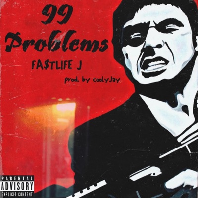 99 Problems (feat. FA$tlife J) - Single