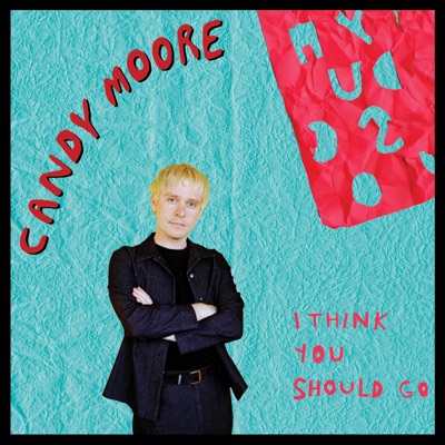 I Think You Should Go - Single