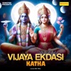 Vijaya Ekadasi Katha - EP