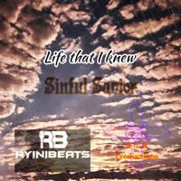 Life That I Knew - Single - Sinful Savior