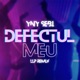 Defectul Meu Remix Single