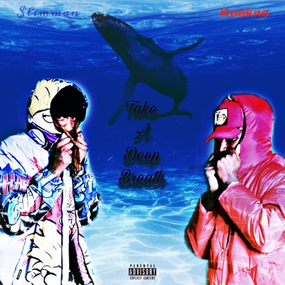 Take a Deep Breath (feat. Keekno) - EP