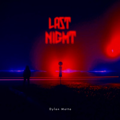 Last Night - Single