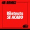 Se Acabo (feat. Method Man) [4B Remix] artwork