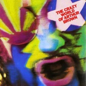 The Crazy World of Arthur Brown - Fire