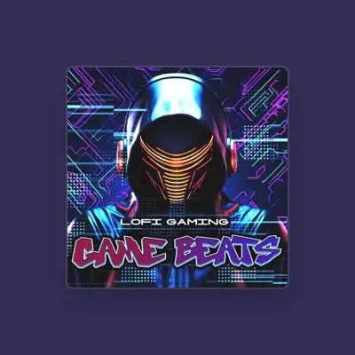 Listen to Lofi Gaming, watch music videos, read bio, see tour dates & more!