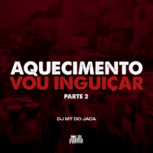 Aquecimento Vou Inguiçar - Pt. 2
