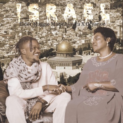 ISRAEL (feat. Maggie Mutinhimira) - Single