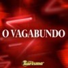 O Vagabundo - Single