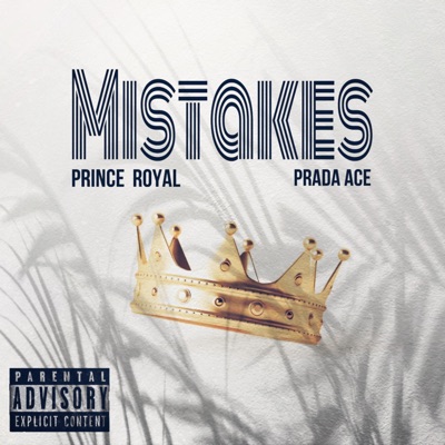 Mistakes (feat. Prada Ace) - Single