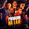 Privadin na Laje (feat. MC Skcot & Mc peuh) - Single