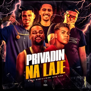 Privadin na Laje (feat. MC Skcot & Mc peuh)