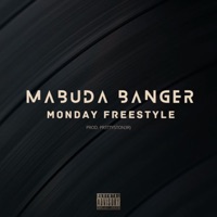 Monday Freestyle - Single - Mabuda Banger