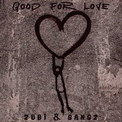 Good for Love - Single