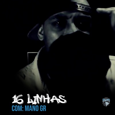16 Linhas (feat. Mano Gr) - Single