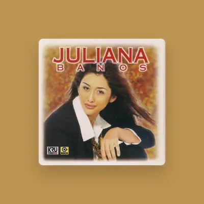 Listen to Juliana Banos, watch music videos, read bio, see tour dates & more!