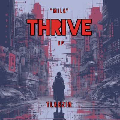 "MILA" Thrive