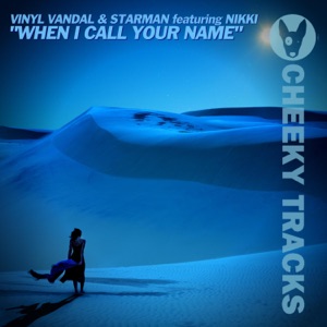 When I Call Your Name (feat. Nikki) - Single